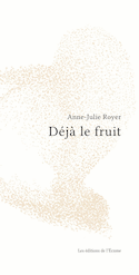 Déjà le fruit